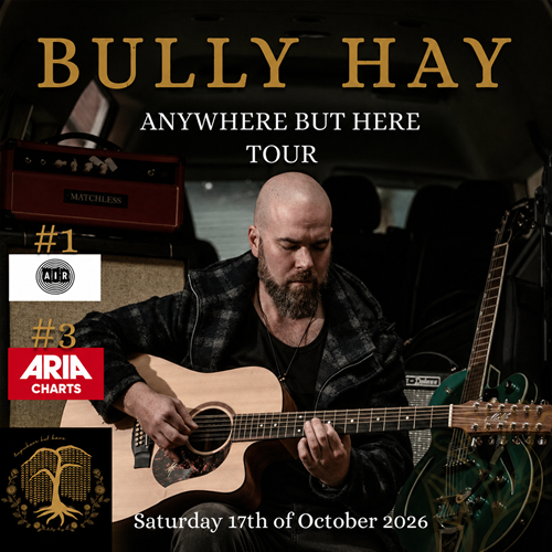 BULLY HAY: Anywhere But Here Tour