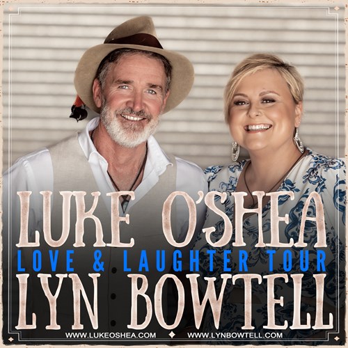Luke O'Shea & Lyn Bowtell - Love and Laughter Tour