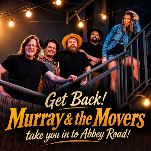 Get Back! - Murray and the Movers take you in to Abbey Road!