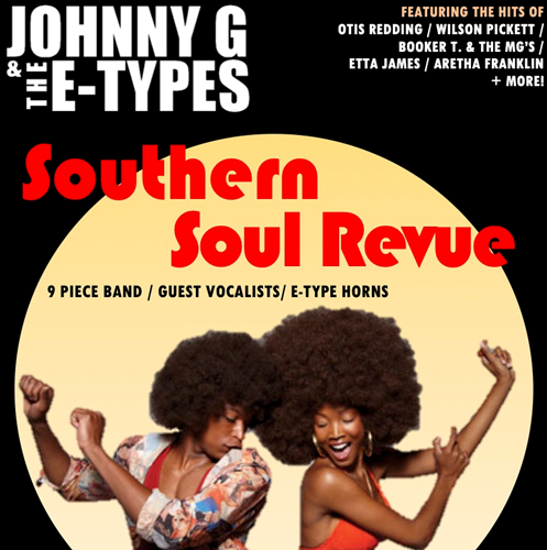 Johnny G & The E-Types: Southern Soul Revue