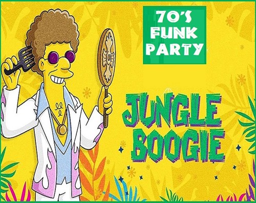 JUNGLE BOOGIE: 70’s Funk Celebration