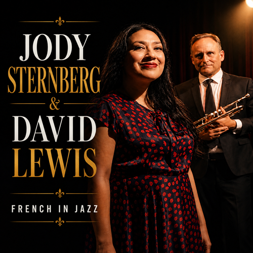 Jody Sternberg & David Lewis: French in Jazz