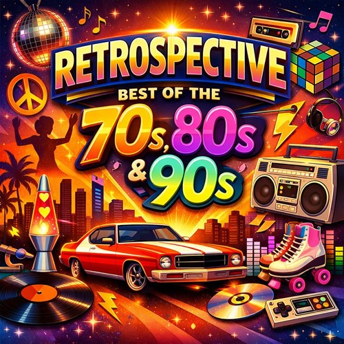 Retrospective: The Best of the 70s,80s, and 90s