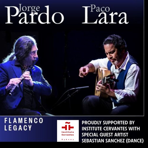 FLAMENCO LEGACY with Jorge Pardo (Spain) and Paco Lara