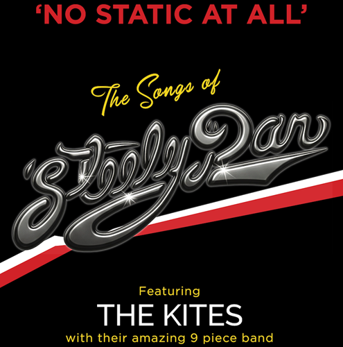 The Kites present: No Static at All – the Music of Steely Dan