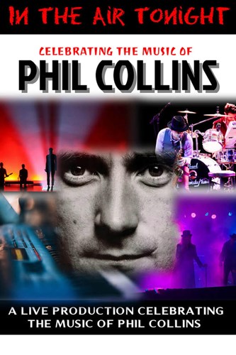 In The Air Tonight: Celebrating the Music of Phil Collins
