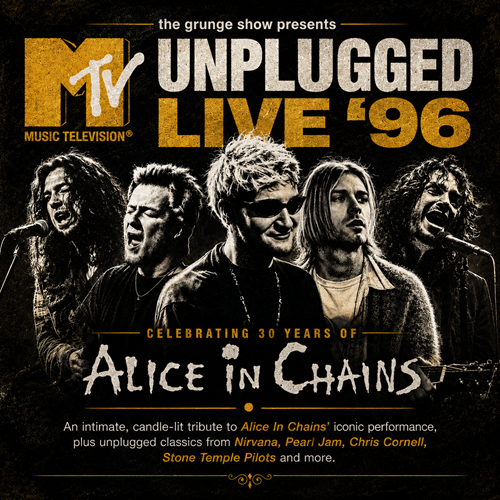 The Grunge Show Presents: MTV Unplugged