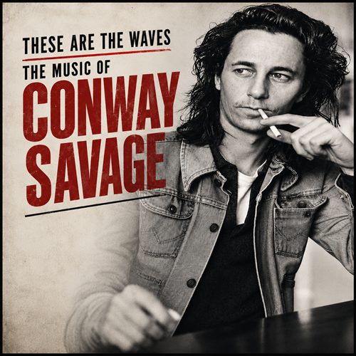 These Are The Waves: The music of Conway Savage