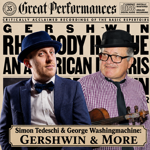 Simon Tedeschi & George Washingmachine: Gershwin & More