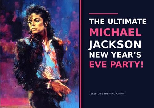 NYE!!! THE ULTIMATE MICHAEL JACKSON NEW YEAR’S EVE PARTY!